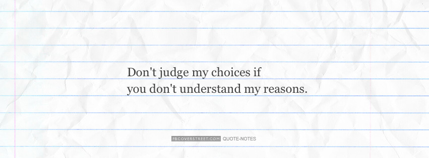Dont Judge My Choices Facebook cover
