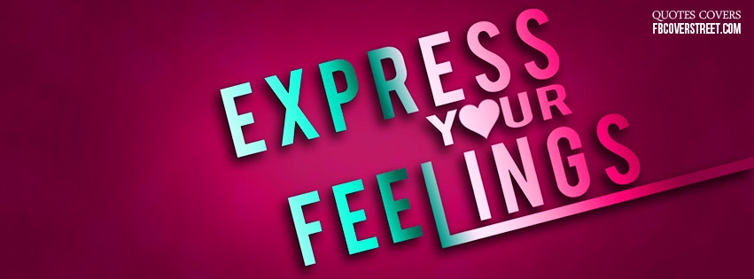 Express Your Feelings Facebook Cover