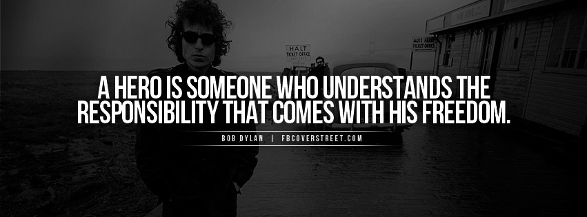 Bob Dylan Hero Quote Facebook cover