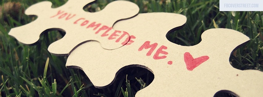 You Complete Me Facebook cover