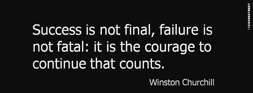 Success Is Not Final Winston Churchill Quote Facebook cover