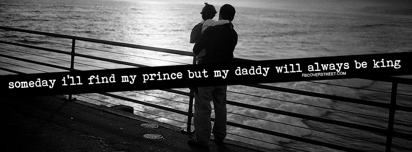 Daddy Will Always Be My King Facebook cover