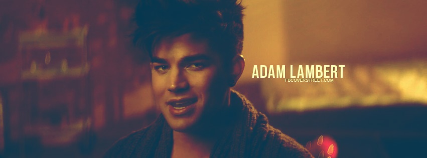 Adam Lambert Better Than I Know Myself Music Video Facebook Cover