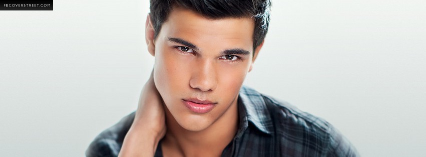 Taylor Lautner Photograph Facebook Cover