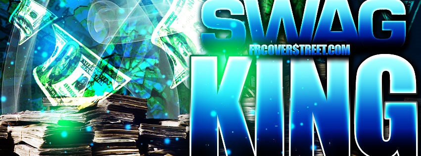 Swag King Facebook cover