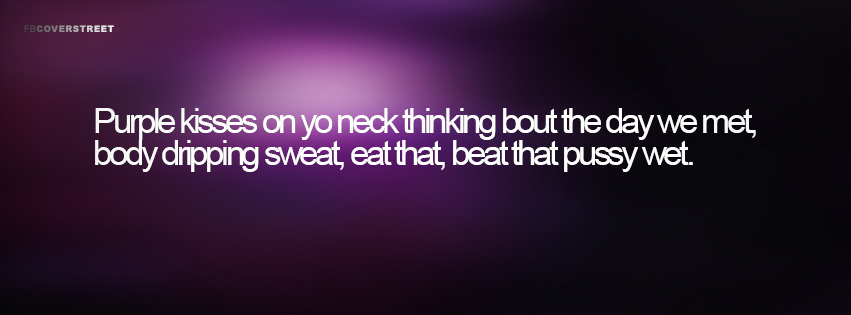 ASAP Rocky Purple Kisses Lyrics Quote  Facebook cover