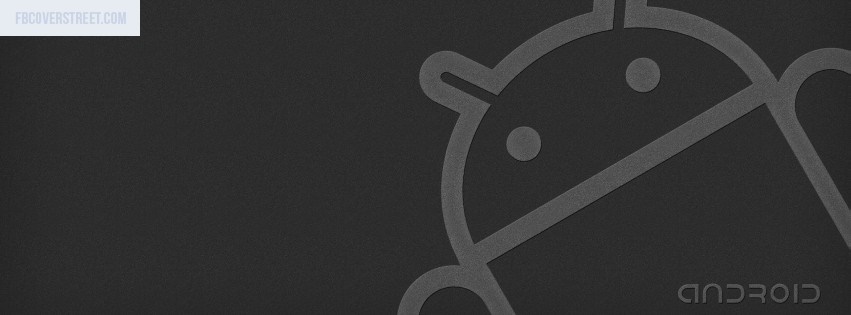 Android Black and White Facebook cover