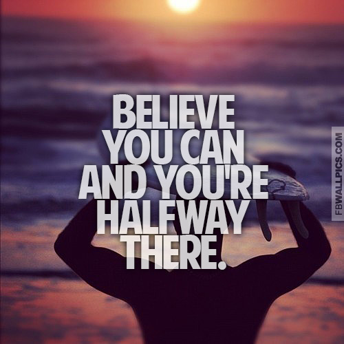 Believe You Can Inspiring Quote Facebook picture