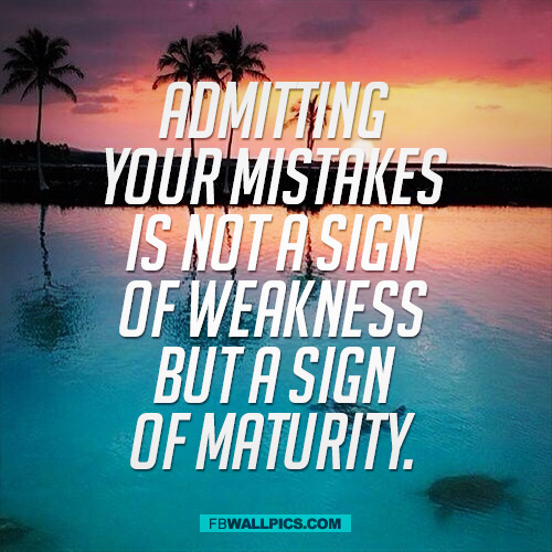 Admitting Your Mistakes Advice Quote Facebook picture
