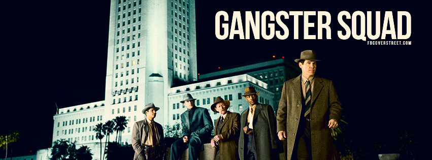 Gangster Squad Movie Facebook Cover