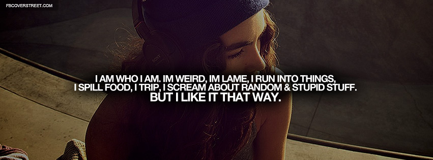 I Am Who I Am Quote Facebook cover