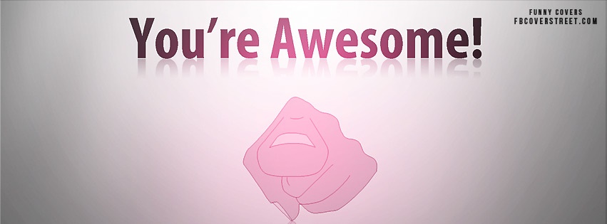 Youre Awesome Pink Facebook cover