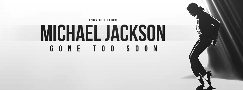 Michael Jackson Gone Too Soon Facebook cover