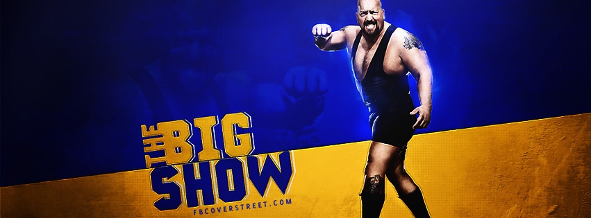 The Big Show Facebook Cover
