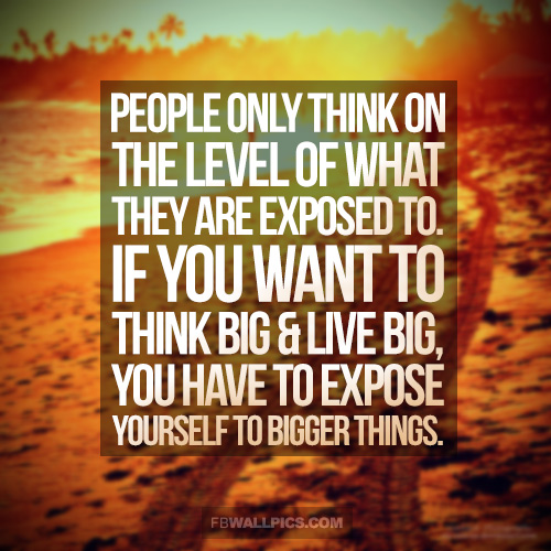 Think Big and Live Big Success Advice Quote Facebook picture