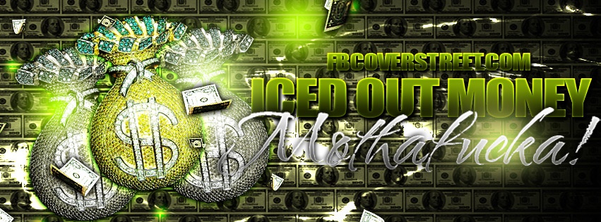 Iced Out Money Facebook cover