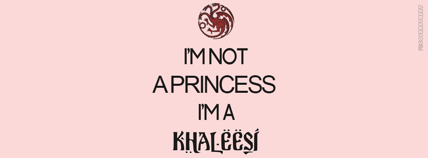 Im Not A Princess  Facebook Cover