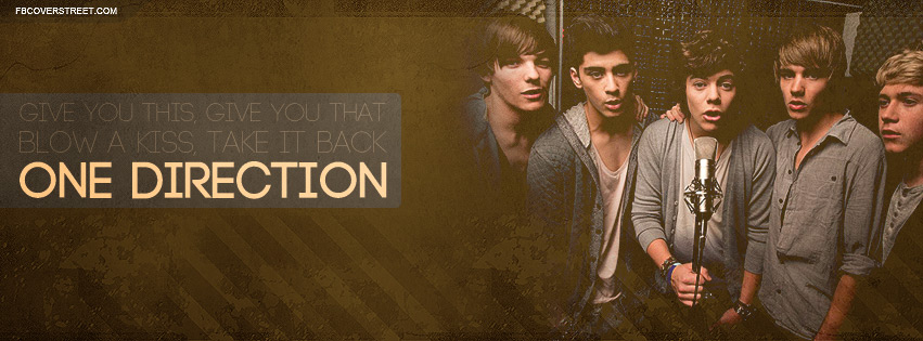 One Direction Blow A Kiss Take It Back Quote Facebook Cover