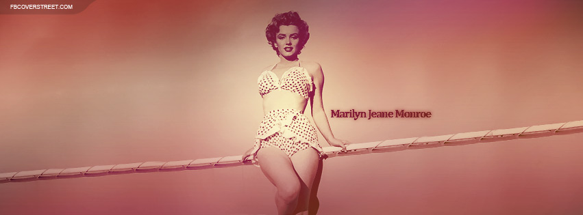 Marilyn Jeane Monroe Facebook Cover