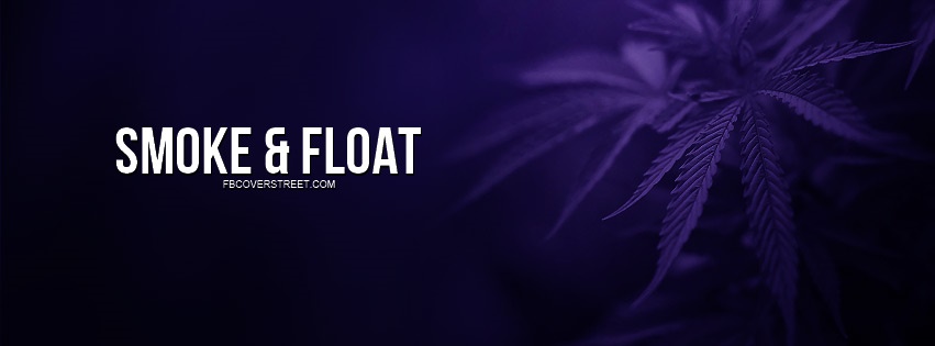 Smoke And Float Facebook cover