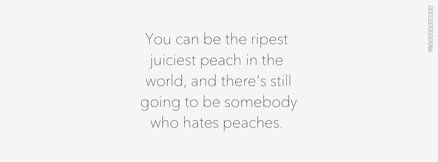 The Ripest Juiciest Peach  Facebook cover