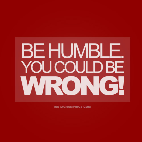 Be Humble Advice Quote Facebook Pic