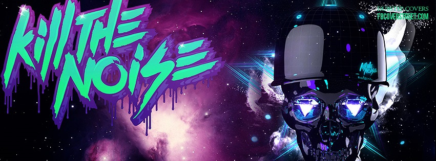 Kill The Noise Facebook cover