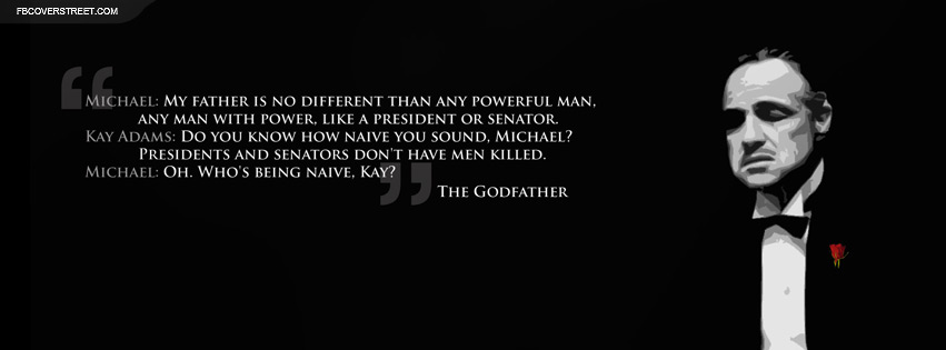 The Godfather Michael and Kay Adams Conversation Quote Facebook cover