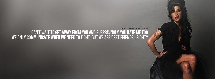 Amy Winehouse Best Friends Quote Facebook cover
