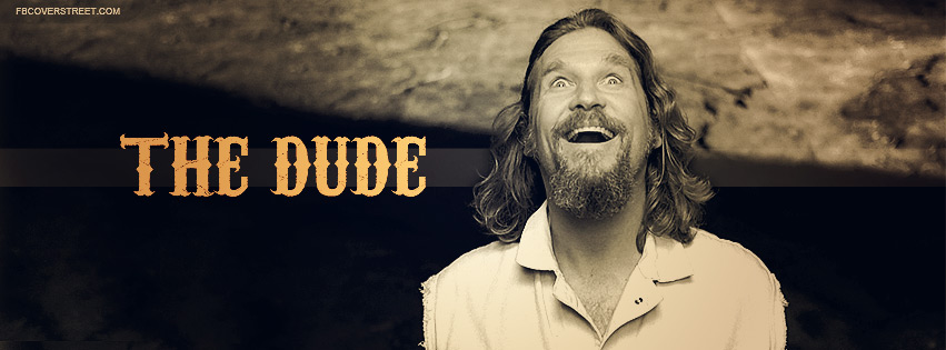 The Big Lebowski The Dude Facebook cover