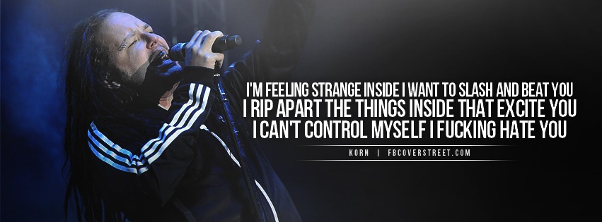 Korn Right Now Quote Facebook Cover