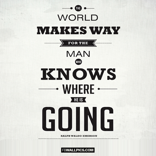 The World Makes Way Ralph Emerson Quote  Facebook Pic