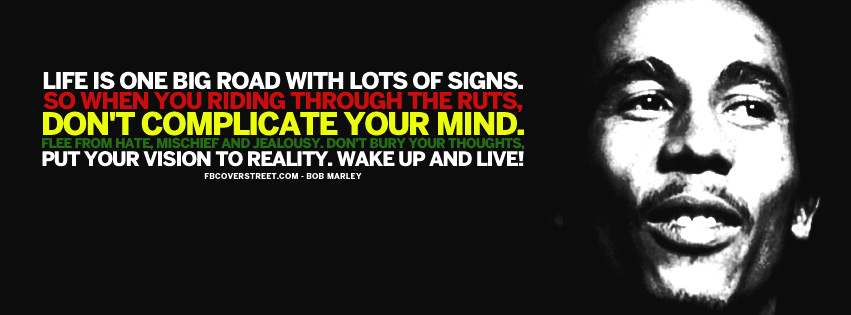 Dont Complicate Your Mind Bob Marley Quote Facebook cover