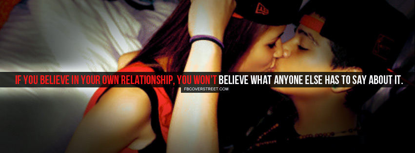 If You Believe In Your Relationship Facebook cover