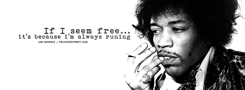 Jimi Hendrix Always Running Quote Facebook cover