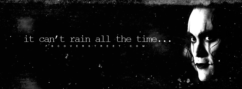 The Crow Rain Quote Facebook cover
