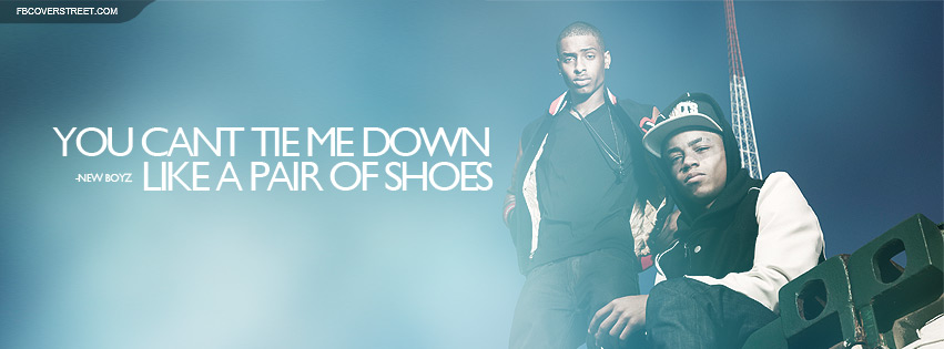 New Boyz Cant Tie Me Down Facebook cover