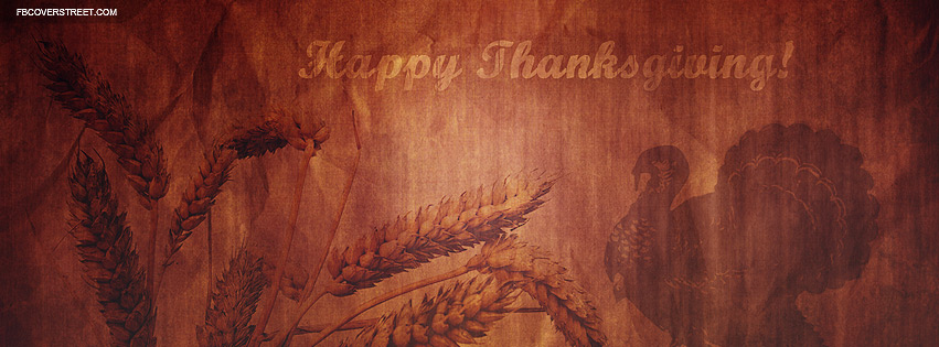 Happy Thanksgiving Turkey and Wheat Facebook cover