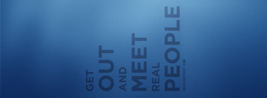 Get Out and Meet People Facebook Cover