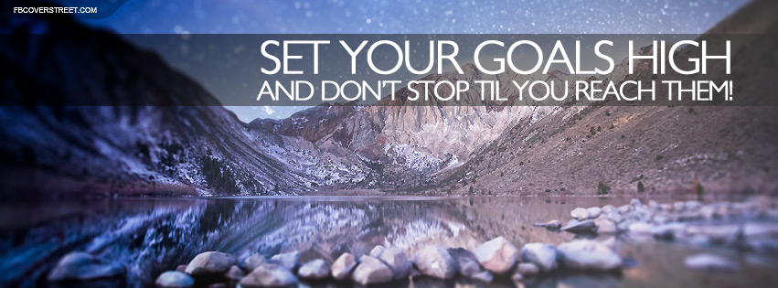 Dont Stop Til You Reach Your Goals Quote Facebook cover