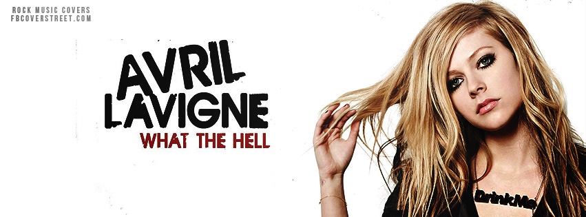 Avril Lavigne What The Hell Facebook cover