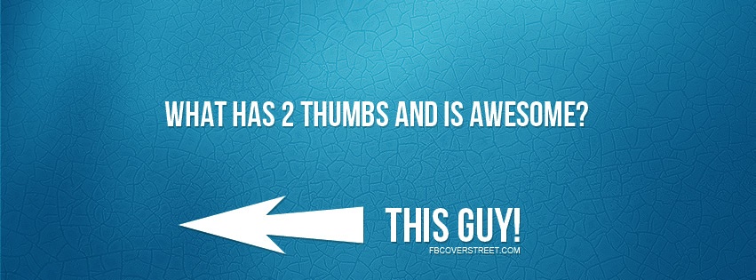 2 Thumbs & Awesome Facebook cover