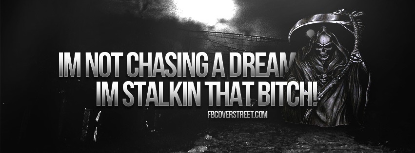 Im Stalking My Dreams Facebook cover