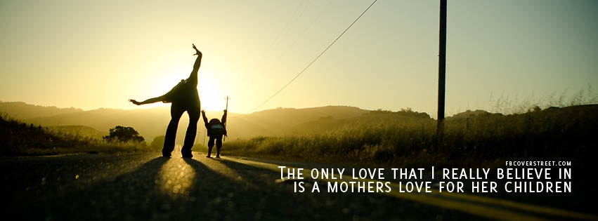 Mothers Love For Her Children Facebook Cover