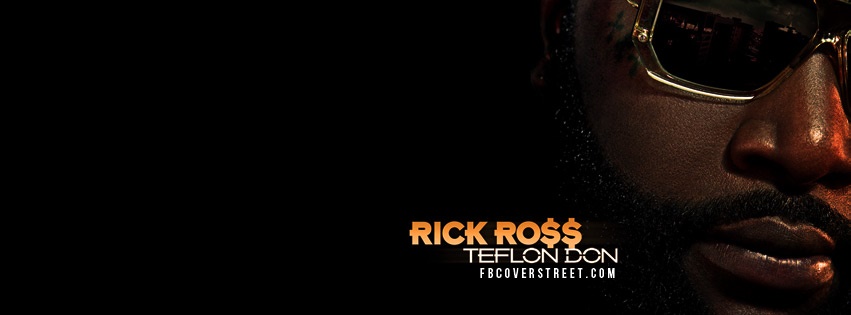 Rick Ross Teflon Don Facebook cover