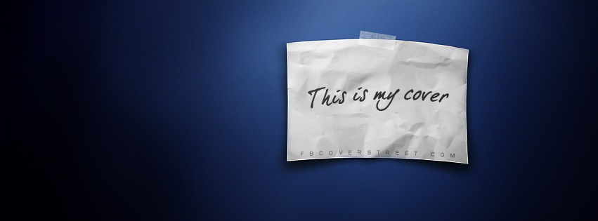 This Is My Cover Taped Wrinkled Note Facebook Cover