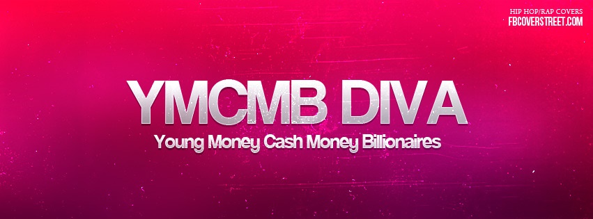YMCMB Diva Facebook cover