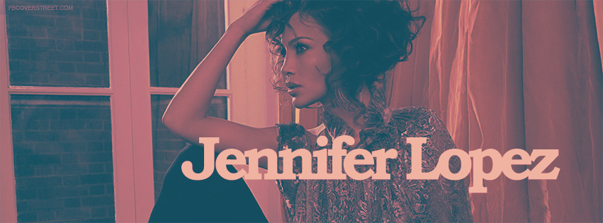Jennifer Lopez Modeling Facebook Cover