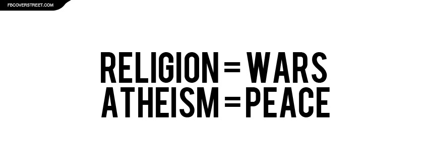 Religion Wars Atheism Peace Facebook cover
