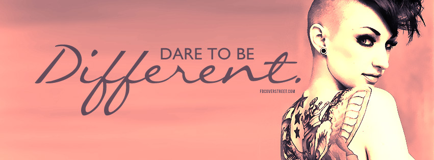 Dare To Be Different Facebook cover